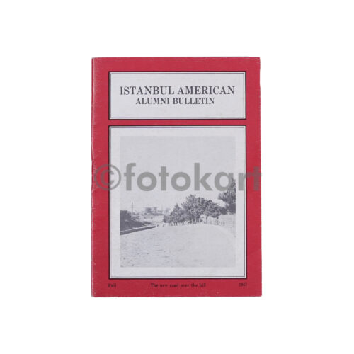 Istanbul American Alumni Bulletin 1967 Fall (Amerikan Koleji Bülten)