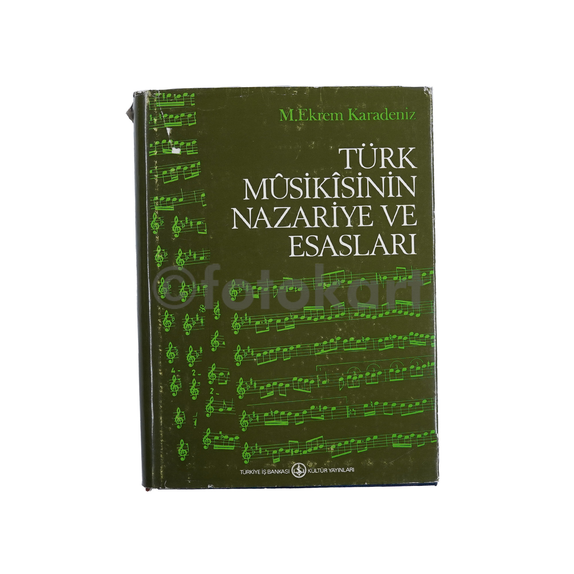 Türk Musikisinin Nazariye ve Esasları - M. Ekrem Karadeniz