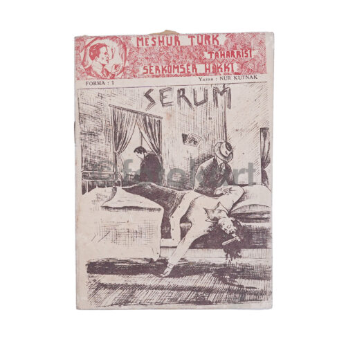 Meşhur Türk Taharrisi Serkomser Hakkı Serum - Nur Kutnak (Forma I)