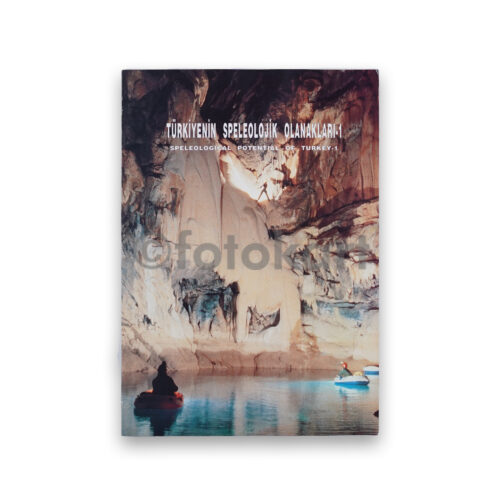 Türkiye'nin Speleolojik Olanakları - Temmuz 1992