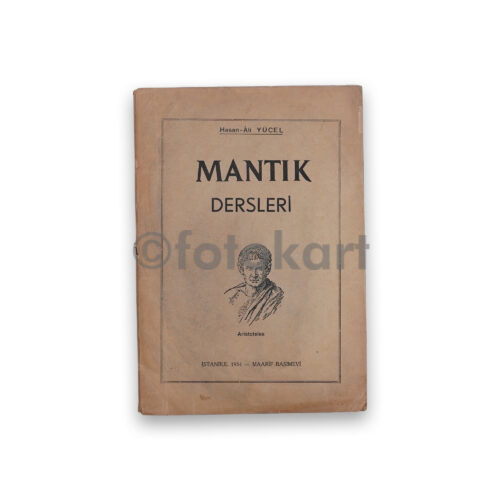 Mantık Dersleri - Hasan Ali Yücel (1954, Maarif Baskısı)