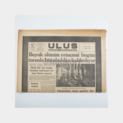 Atatürk'ün Ölümü - Ulus Gazetesi Orijinal Nüsha, 19 Kasım 1938