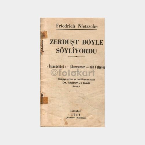 Friedrich Nietzsche - Zerdüşt Böyle Söylüyordu Kitap, 1934