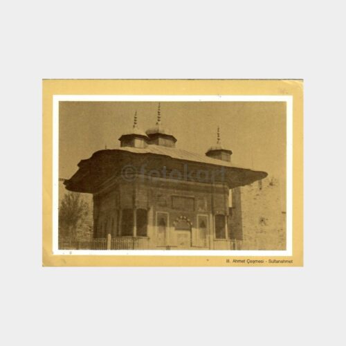 III. Ahmet Çeşmesi - Sultanahmet Tebrik Kartı