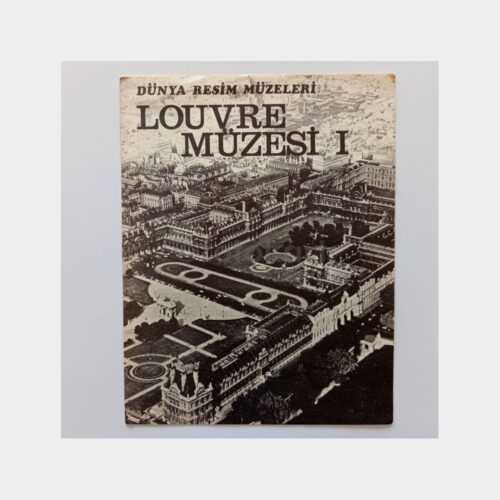 Dünya Resim Müzeleri - Louvre Müzesi Fasikül