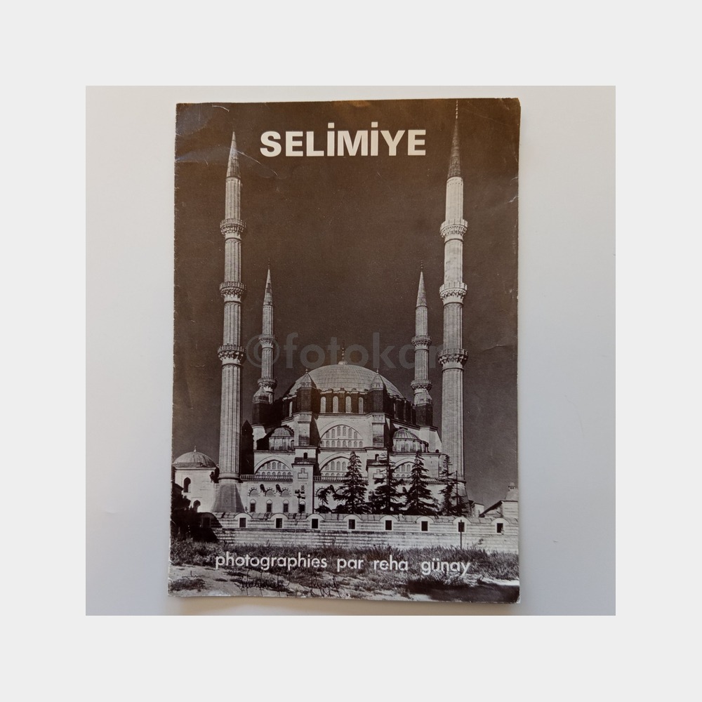 Edirne Selimiye Camii Tanıtım Broşürü (Fransızca, Foto Reha Günay)