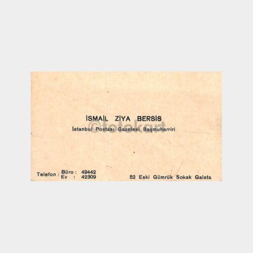 İsmail Ziya Bersis - İstanbul Postası Başmuharrir Kartvizit