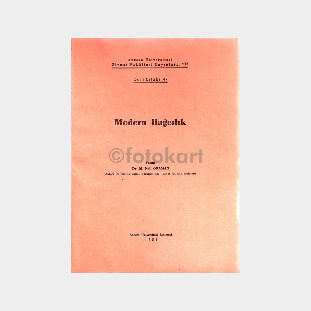 Modern Bağcılık - Dr. M. Nail Oraman, 1958