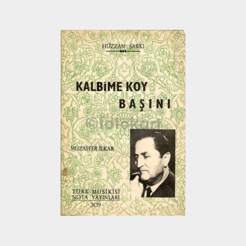Muzaffer İlkar - Kalbime Koy Başını Şarkı Notası