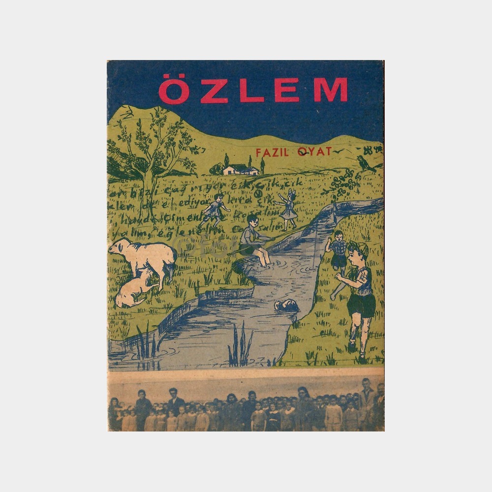 Özlem - Fazıl Oyat, Çocuk Şiirleri Kitabı