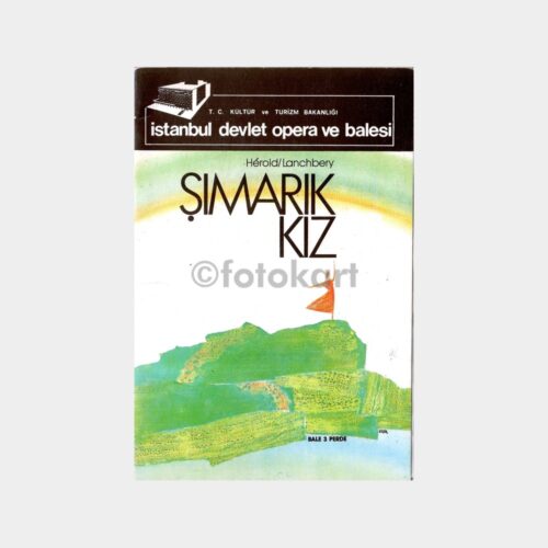 Şımarık Kız - İstanbul Opera Program Kitapçığı