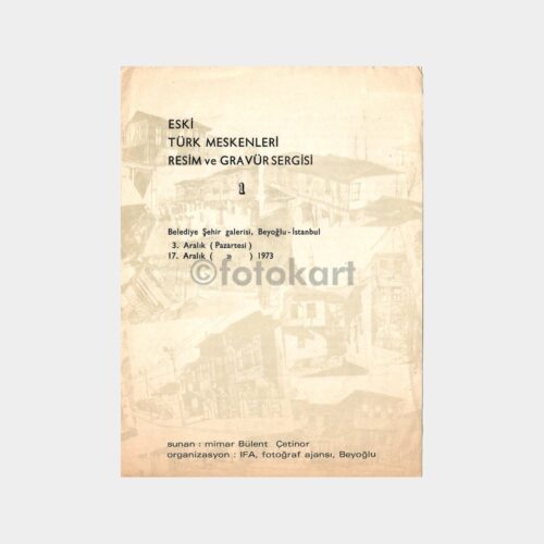1973 Tarihi Türk Evleri Sergisi Broşürü