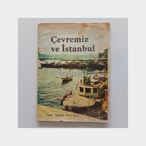 Çevremiz ve İstanbul Dergisi (Öğretmen Yayını, Nadir)