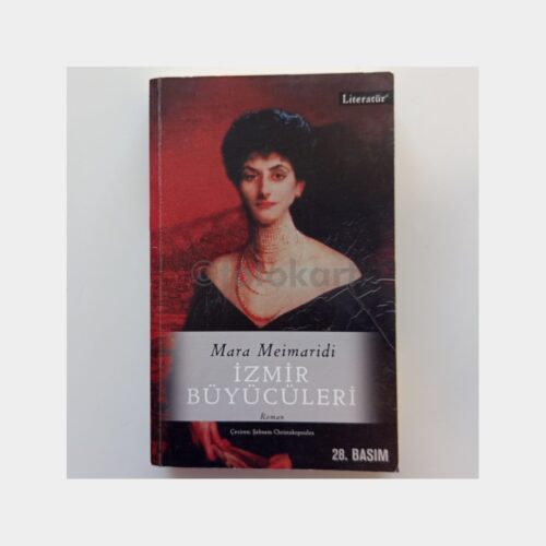 İzmir Büyücüleri - Mara Meimaridi (Roman)