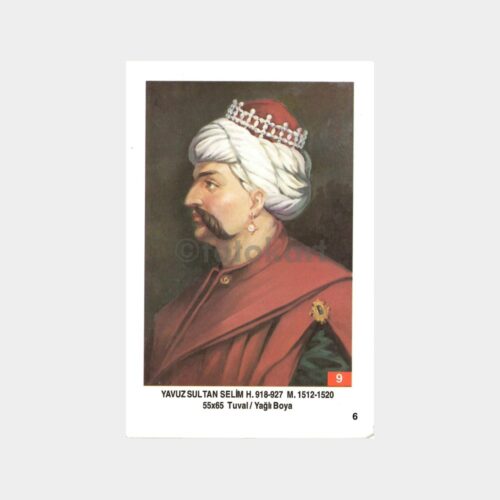 Osmanlı IX. Padişahı Yavuz Sultan Selim Kartpostal