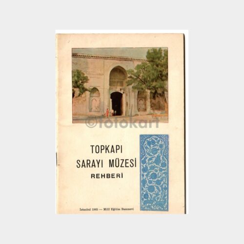 1965 Topkapı Sarayı Müzesi Rehberi
